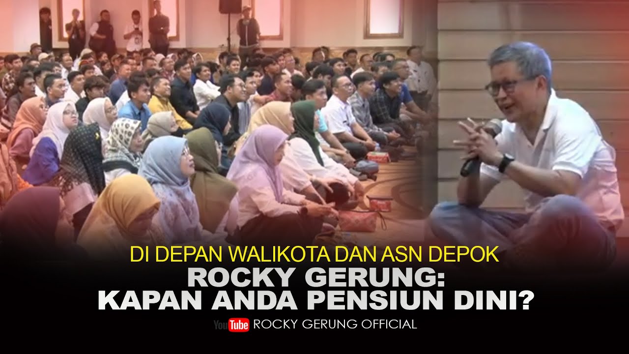 DI DEPAN WALIKOTA DAN ASN DEPOK, ROCKY GERUNG: KAPAN ANDA PENSIUN DINI?