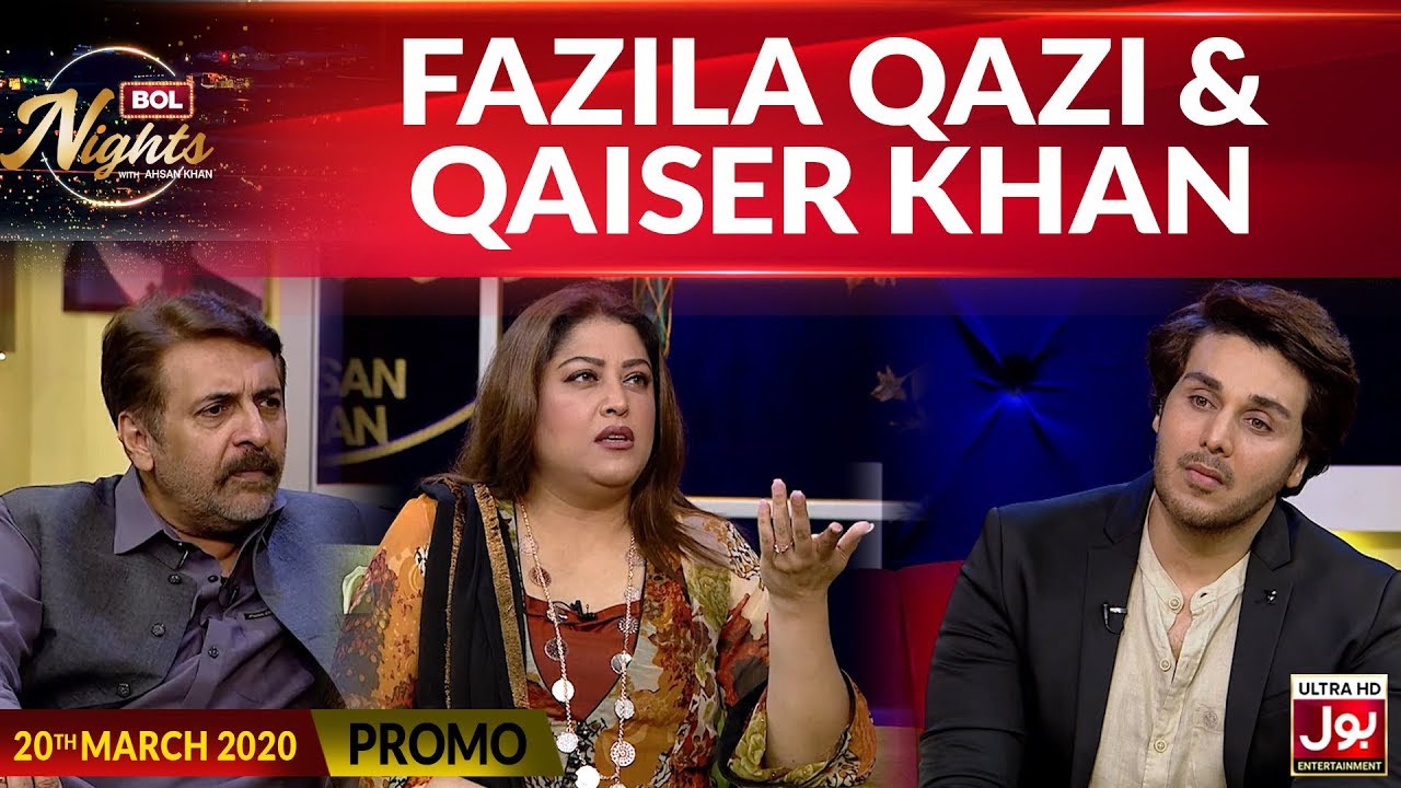 Fazila Qazi & Qaiser Khan In BOL Nights With Ahsan Khan | Promo | 20th March 2020