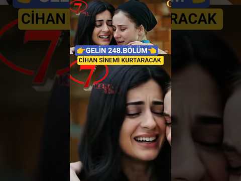 Cihan Sinem'i kurtardı ll Gelin 248.Bölüm #yenidizi #kanal7 #kanal7dizileri
