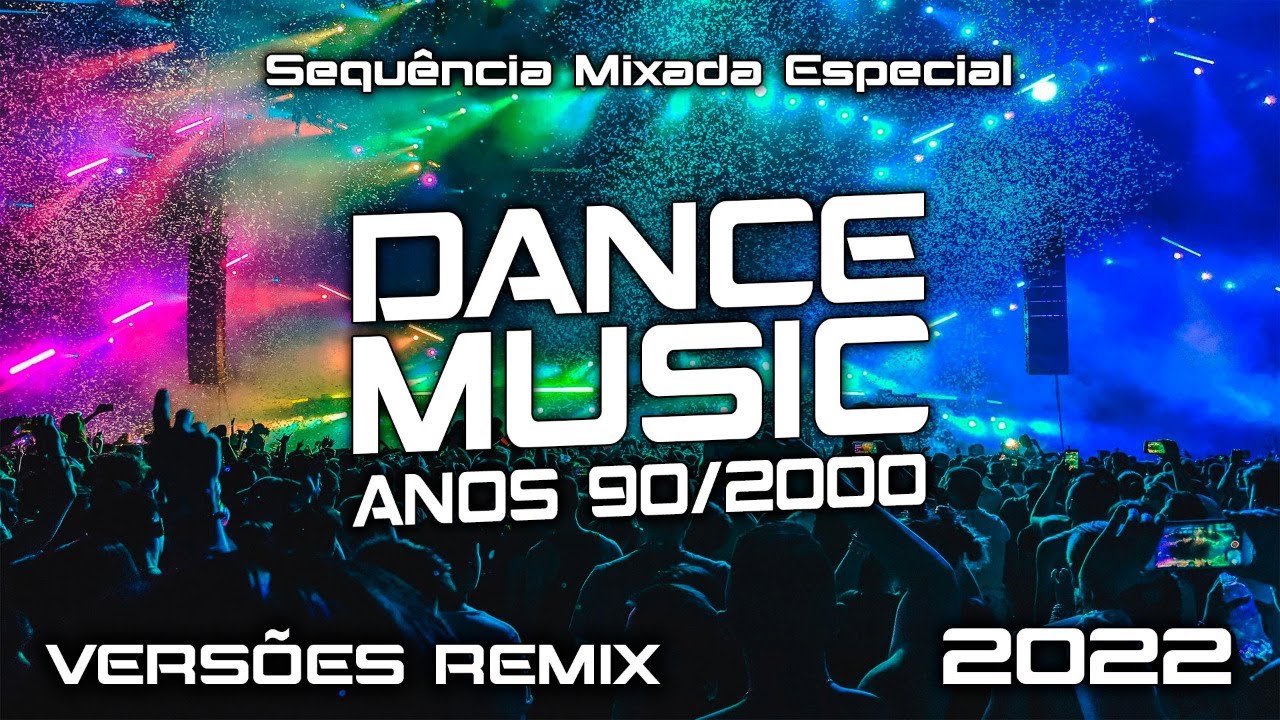 Dance 90/2000 Remix Mix 🎶