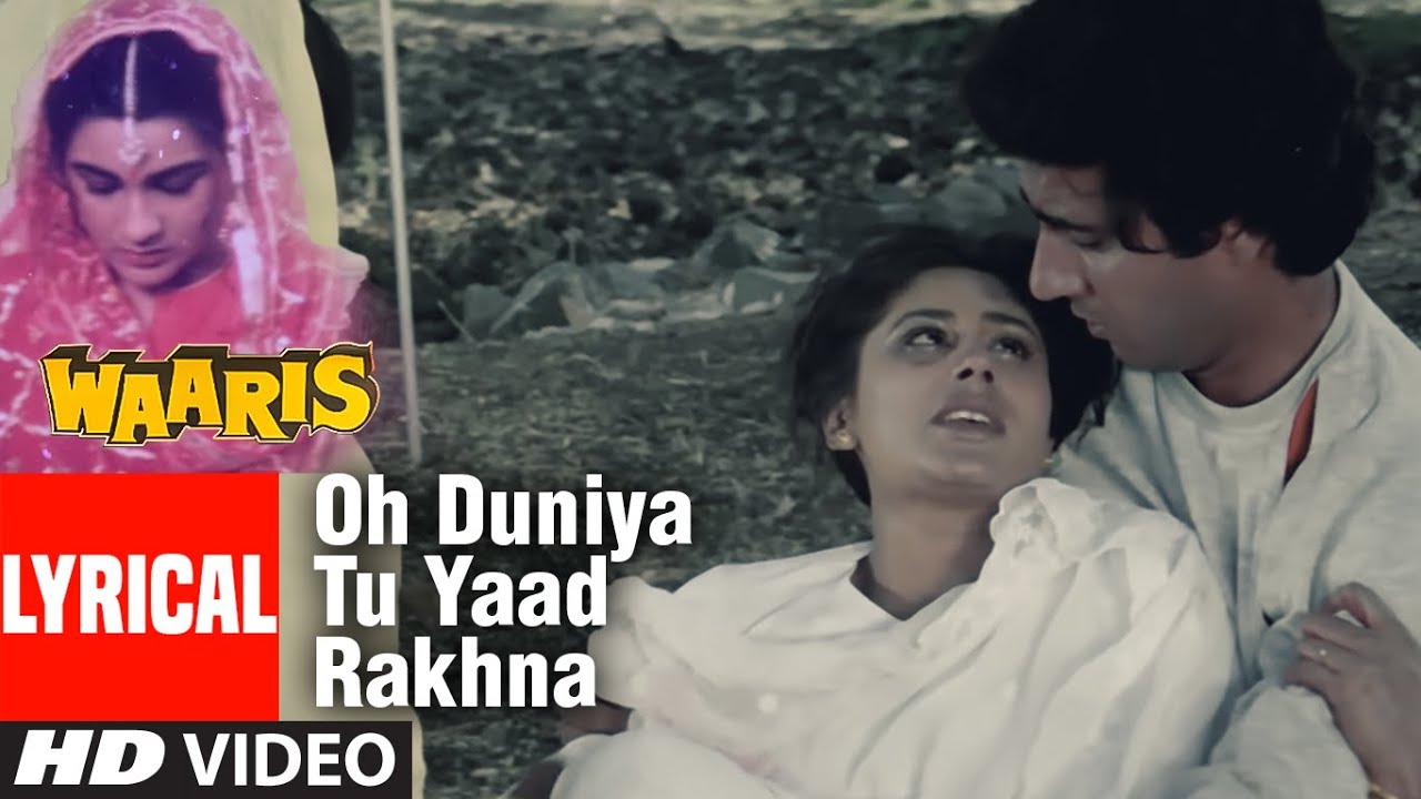 Oh Duniya Tu Yaad Rakhna | Classic Lyrical Song from Waaris 🎶