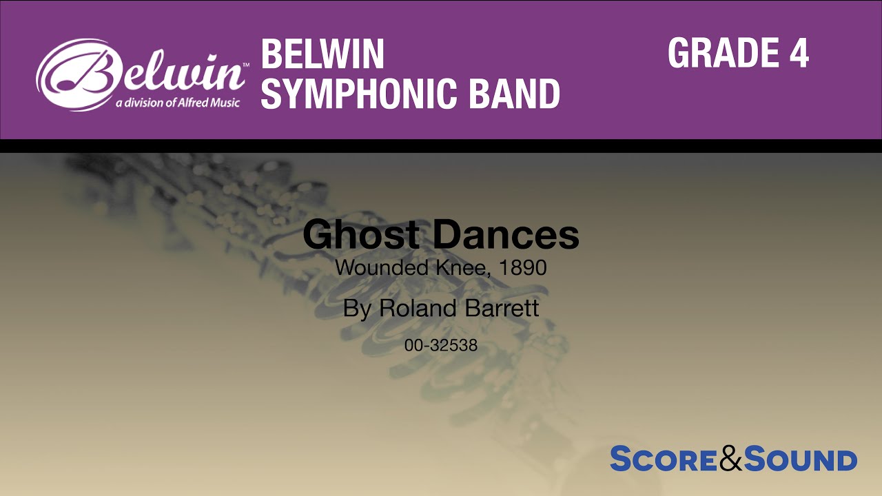 Ghost Dances (Wounded Knee, 1890) by Roland Barrett - Score & Sound