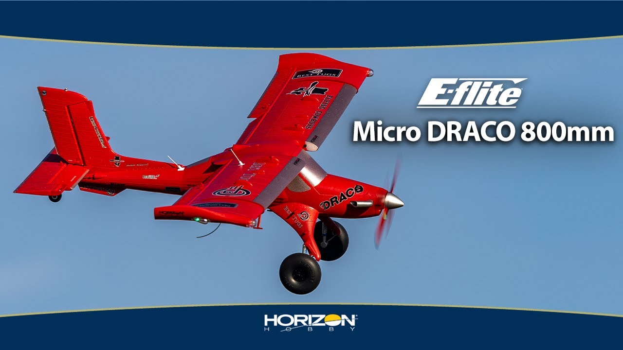 E-flite Micro DRACO 800mm: Officially-Licensed Model of Mike Patey’s Ultimate Bush Plane ✈️