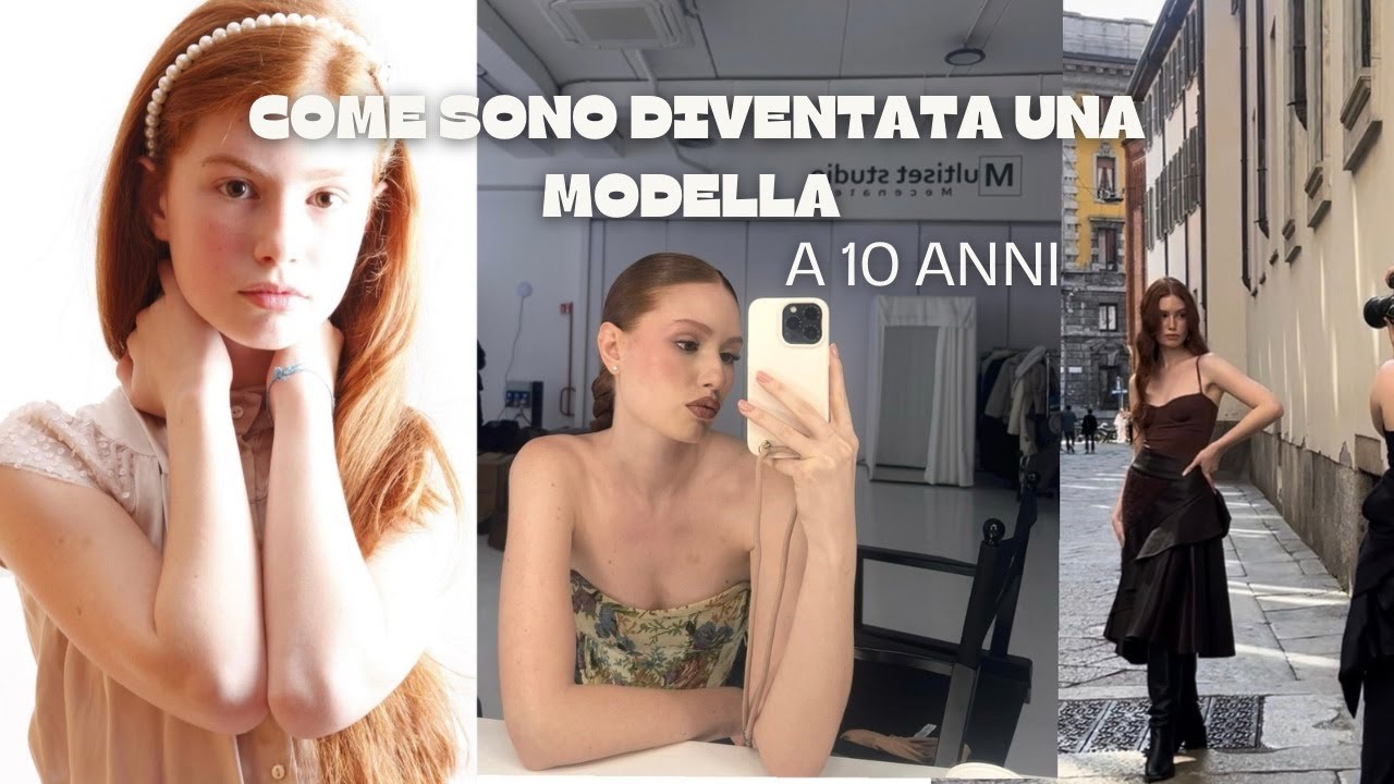 Come sono diventata modella a 10 anni 👗