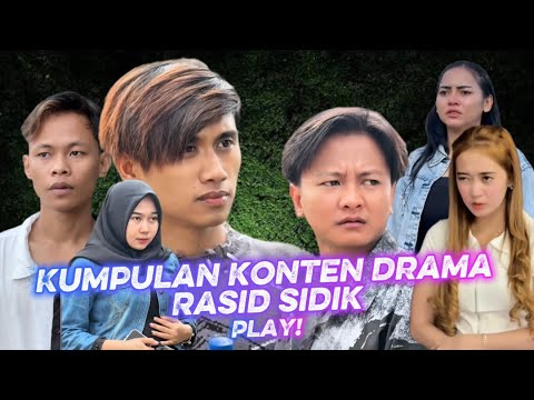 kumpulan konten drama rasid sidik