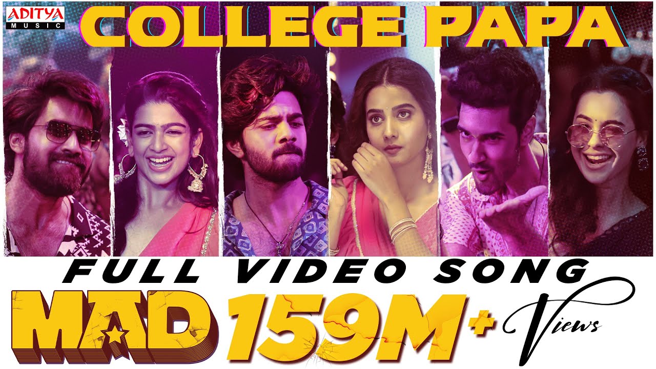 College Papa Video Song from MAD 🎉