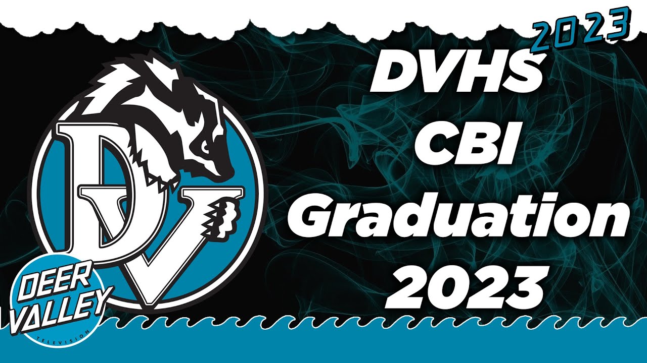 DVHS CBI Graduation 2023 π
