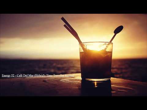 Energy 52 - Café Del Mar (Hybrid's Time Traveller Remix)