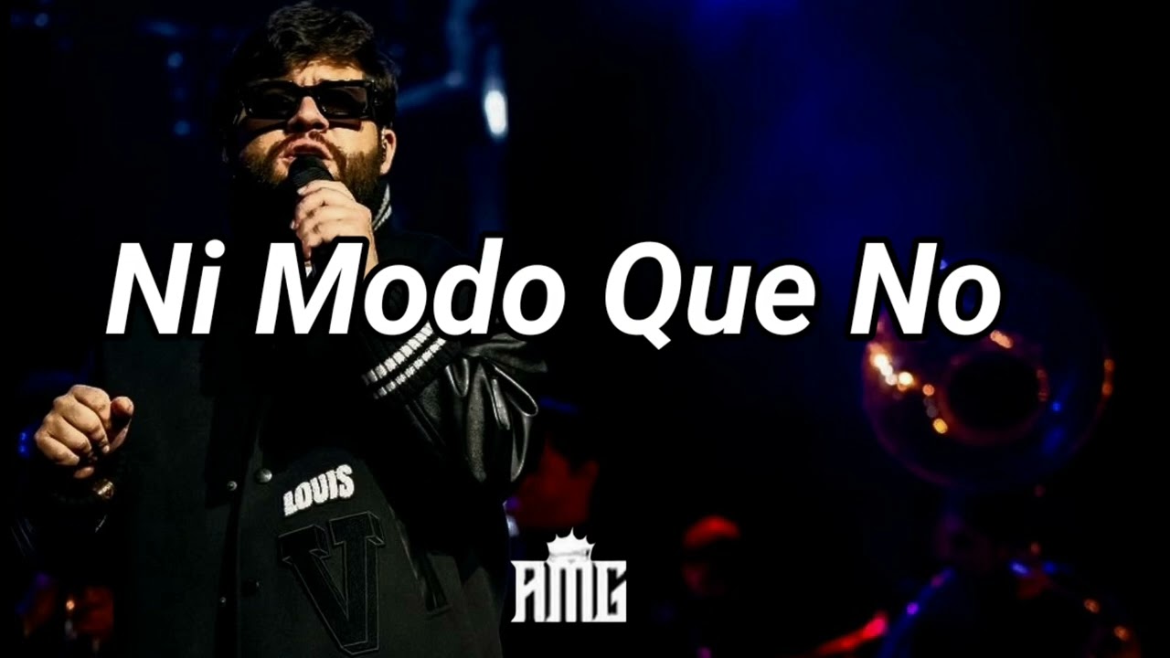 Luis R Conriquez & Clave Especial - Ni Modo Que No 🎶