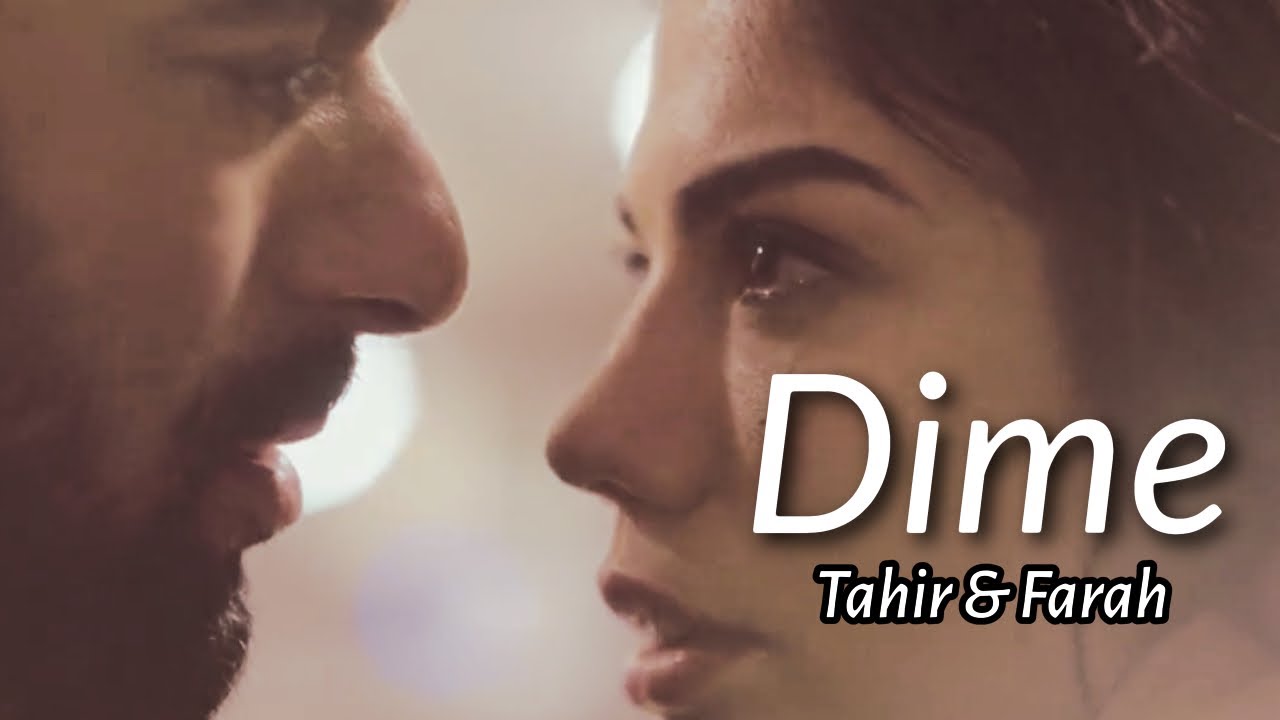 Tahir & Farah | Dime Collaboration 🎶