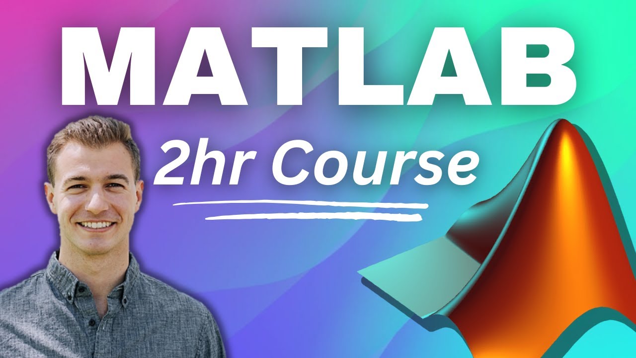 Complete MATLAB Beginner Basics Course with Sample Problems | MATLAB Tutorial 2022