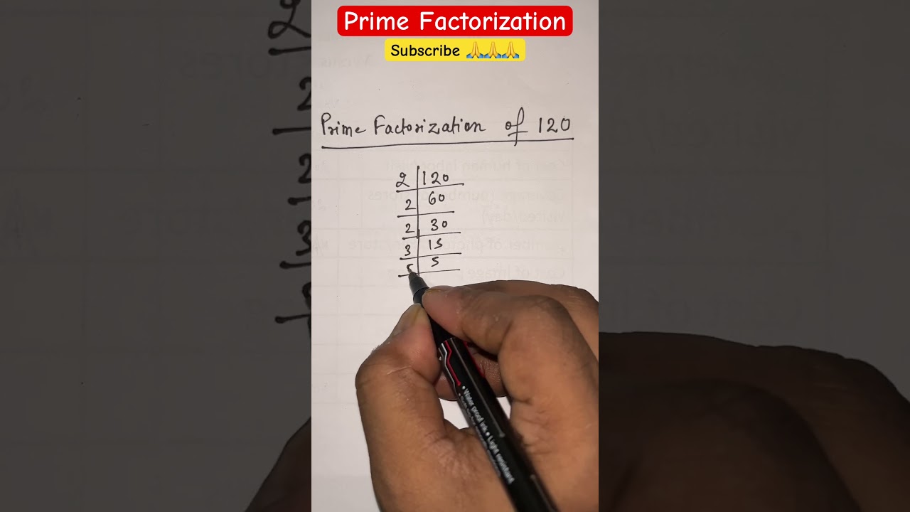 Prime Factorization of 120 #math
