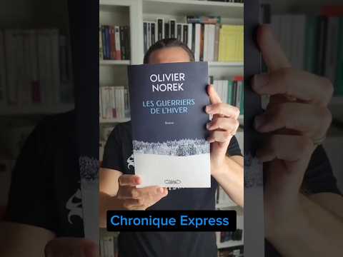 Chronique Express "Les guerriers de l'hiver" d'Olivier Norek aux éditions Michel Lafon.