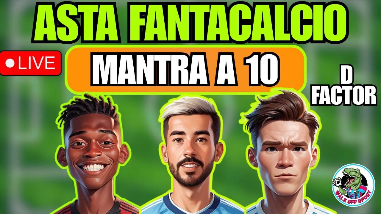ASTA Fantacalcio Live: Modalità Mantra 10 Player ⚽