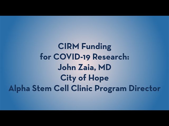 Breakthrough COVID-19 Treatment Research Funded by CIRM at City of Hope 🧬