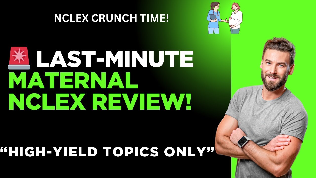 Most TESTED Maternal NCLEX Topics in 30 MINS! -  If You Struggle with Maternal NCLEX, WATCH THIS!”