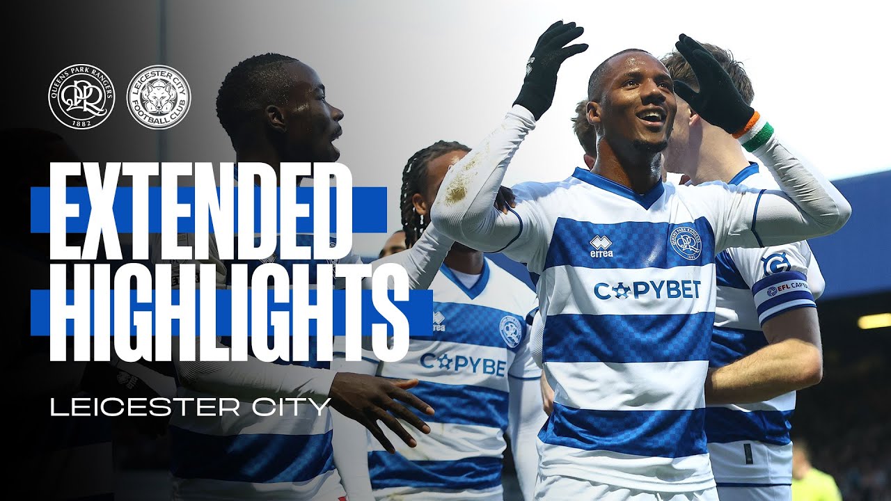 QPR 4-1 Leicester City | Highlights | Sky Bet Championship