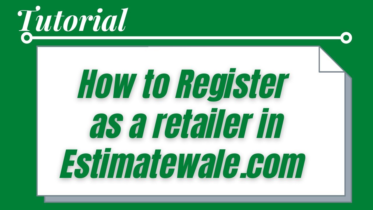 How to register your Shop in Estimatewale.com