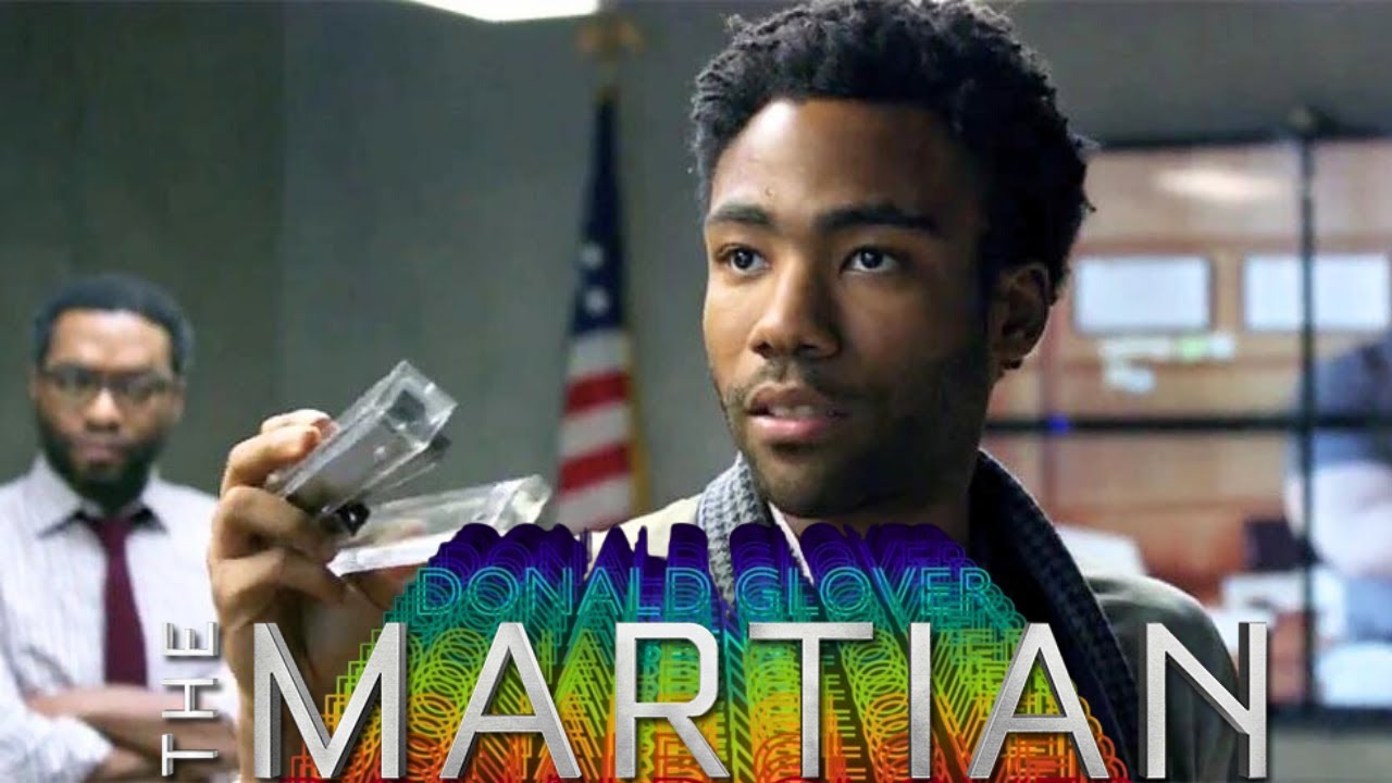 Donald Glover's Scenes in The Martian 🌌