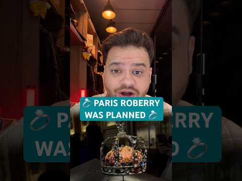 Paris ROBERRY was planned π