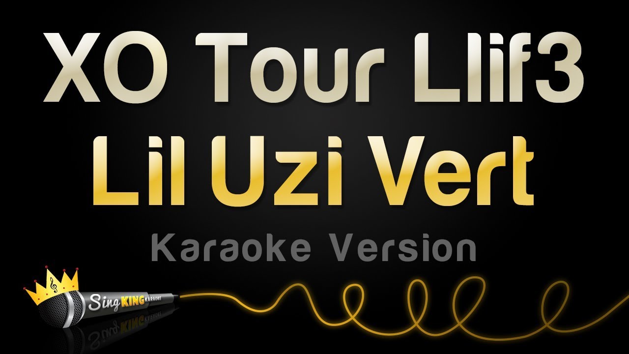 Lil Uzi Vert - XO Tour Llif3 Karaoke ๐ค