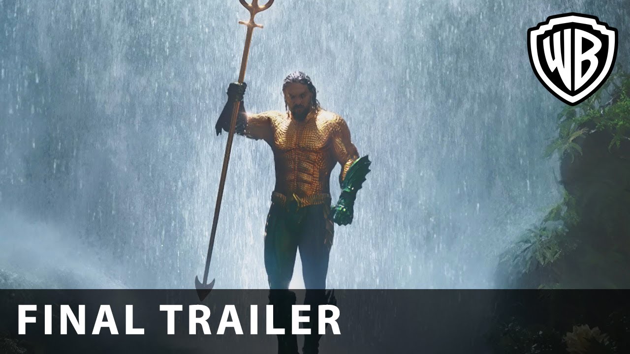 Aquaman Final Trailer – In Cinemas December 12