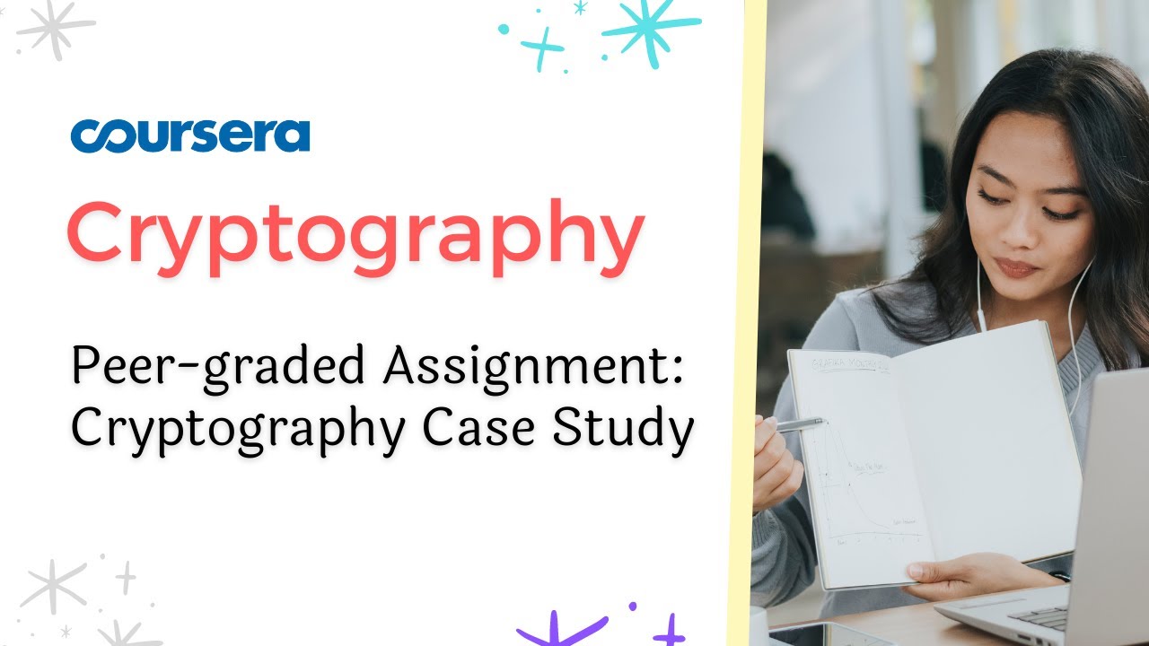 Cryptography Case Study: Peer-Graded Assignment & Quiz Answers ๐