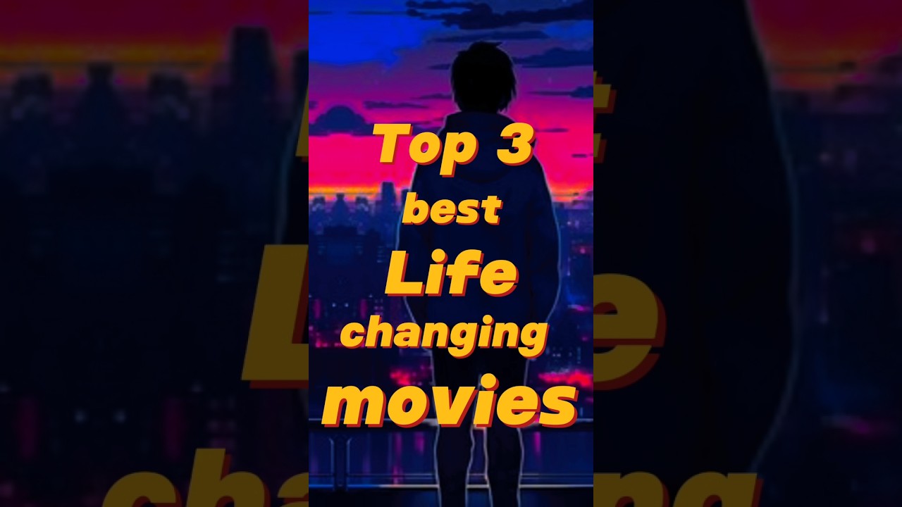 top 3 Top 3 Life-Changing Movies That Will Inspire You 💯