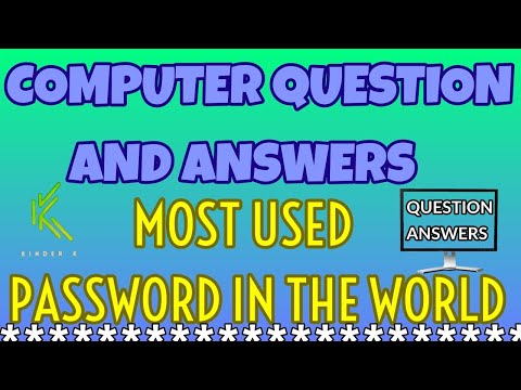 MOST USED PASSWORD IN THE WORLD ? COMPUTER QUESTION AND ANSWERS