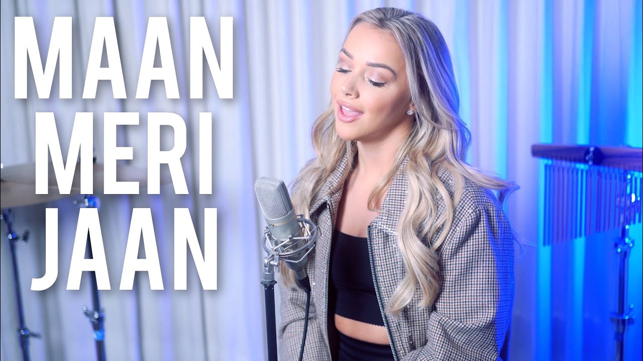 Maan Meri Jaan - King (English Version) 🎶