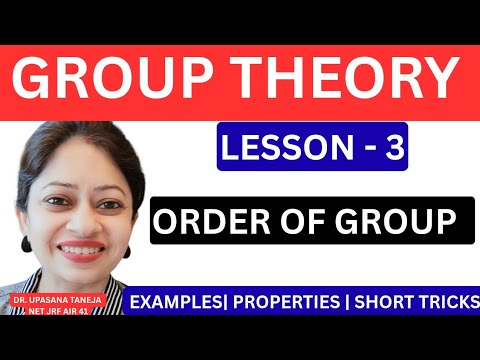 STOP MEMORIZING! UNDERSTAND THE LOGIC OF GROUP ORDER & ELEMENT ORDER