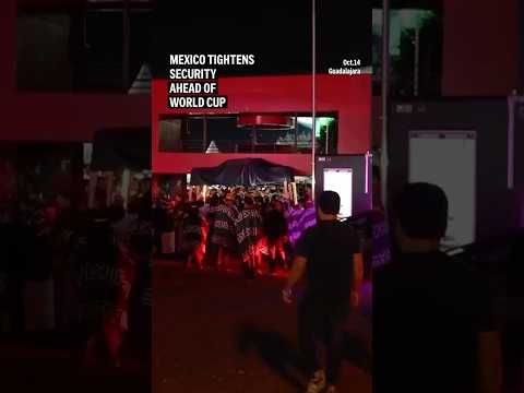 Mexico’s World Cup excitement undercut by reality of cartel violence