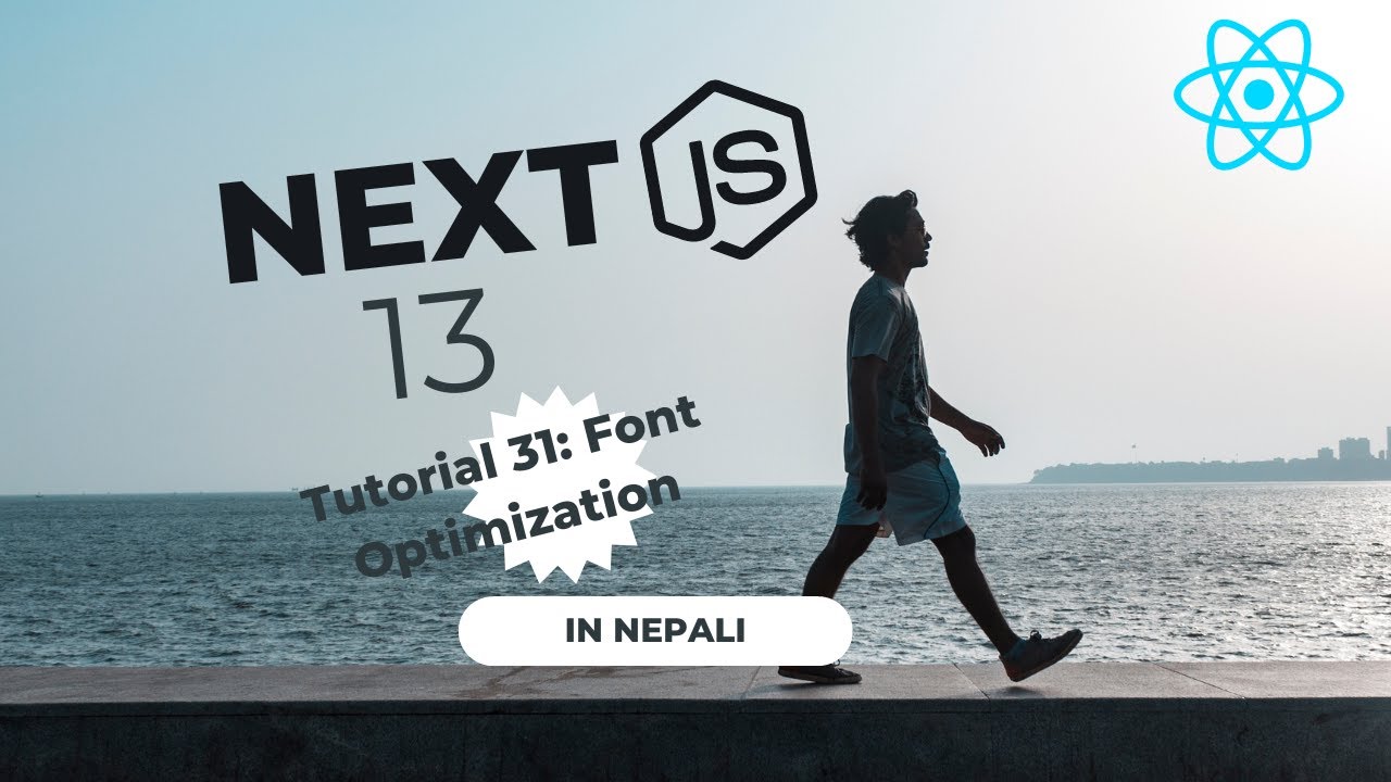 Next.js 13 Font Optimization Tutorial in Nepali 🎨