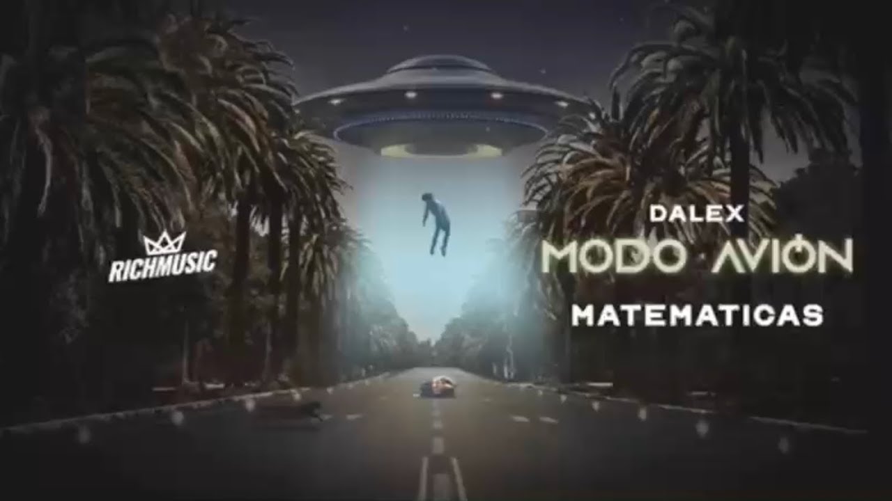 Dalex - Matemática (Letra) | Modo Avión