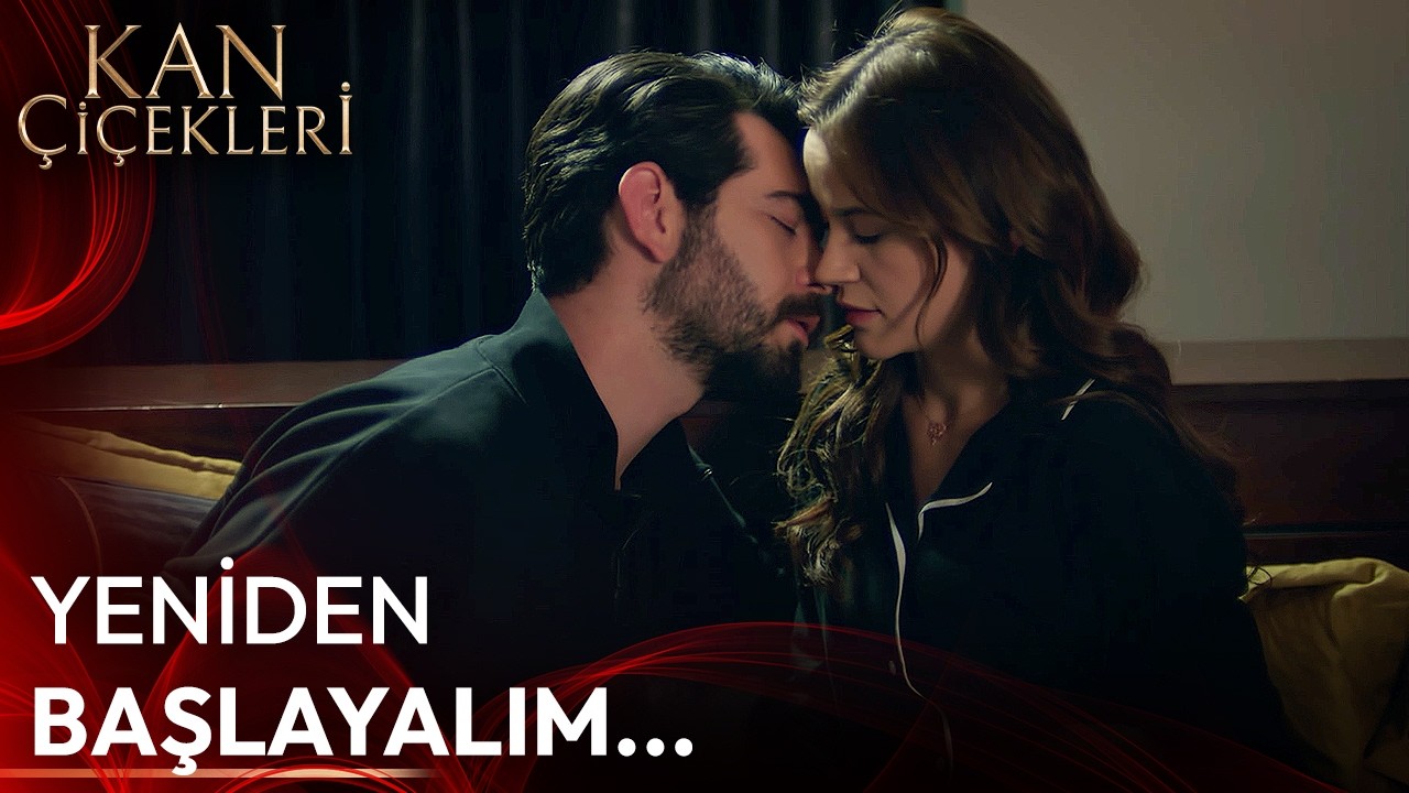 Bu Sevda Nasıl Başladı? #47 - Kan Çiçekleri