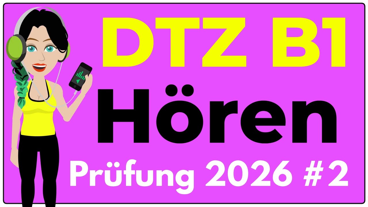 B1 Hören | Prüfung DTZ 2026 | Übung mit Lösungen | Teil 1-4 | #2
