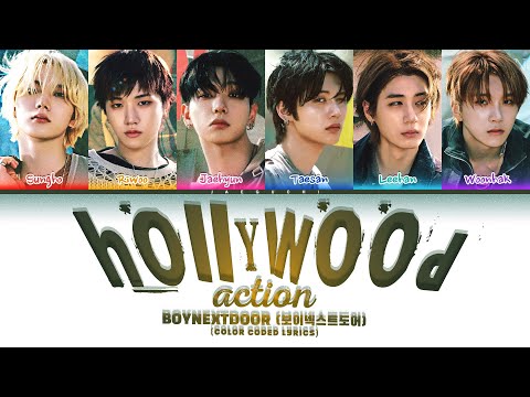 BOYNEXTDOOR (보이넥스트도어) 'Hollywood Action' (Color Coded Lyrics)