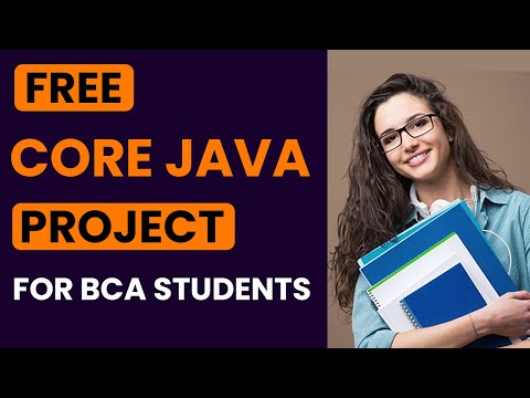How to download free core java project for bca | core java free projects for bca students in hindi