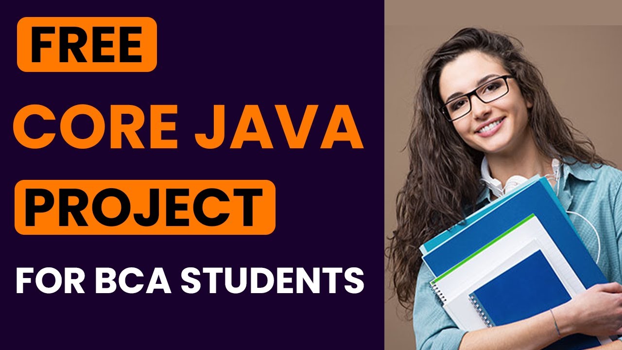 Free Core Java Projects for BCA Students | Downloadable Resources in Hindi
