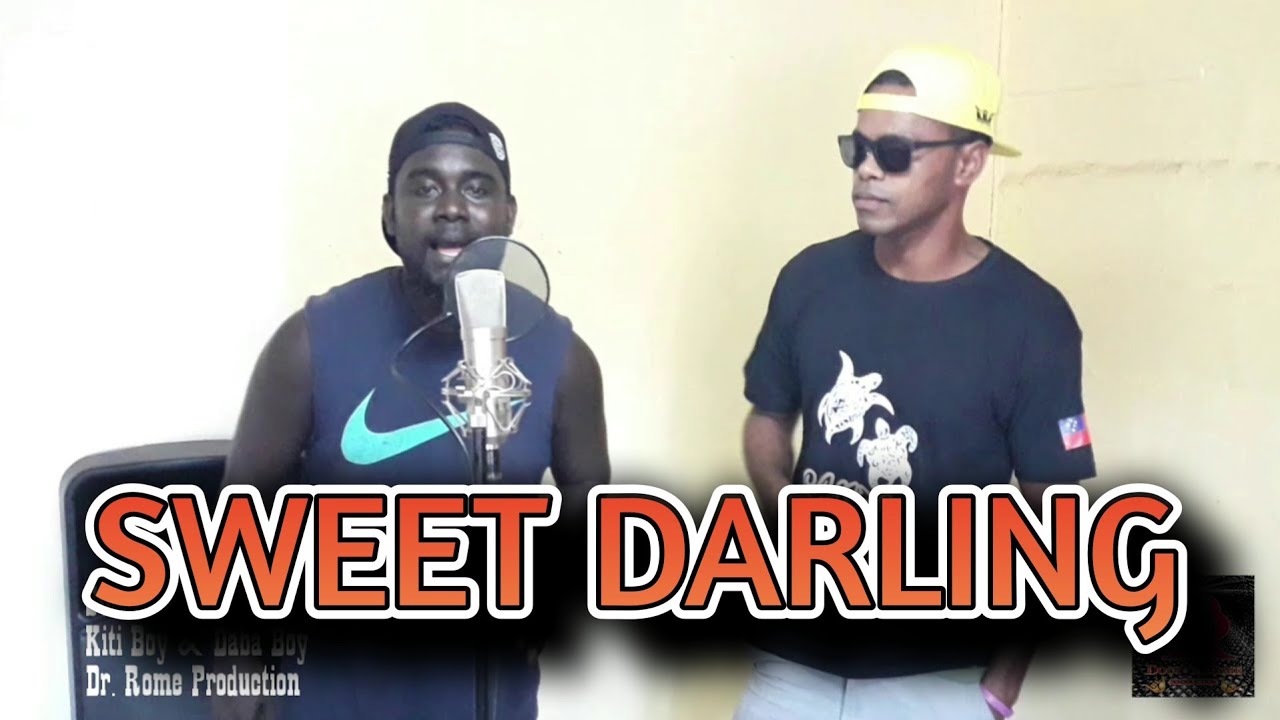 Kiti Boy & Daba Boy - Sweet Darling (2019) 🎶
