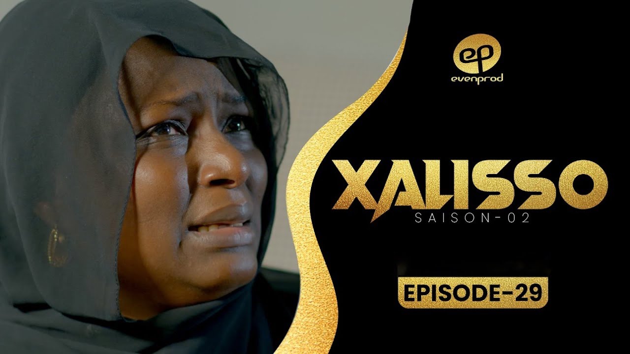XALISSO Saison 2, Épisode 29 VOSTFR 🎬