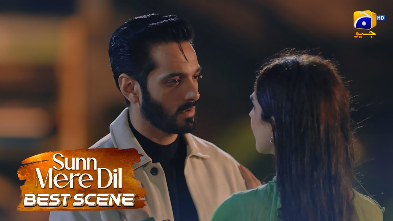 Sunn Mere Dil Episode 40 | 𝐁𝐞𝐬𝐭 𝐒𝐜𝐞𝐧𝐞 𝟎𝟑 | Wahaj Ali - Maya Ali | Har Pal Geo