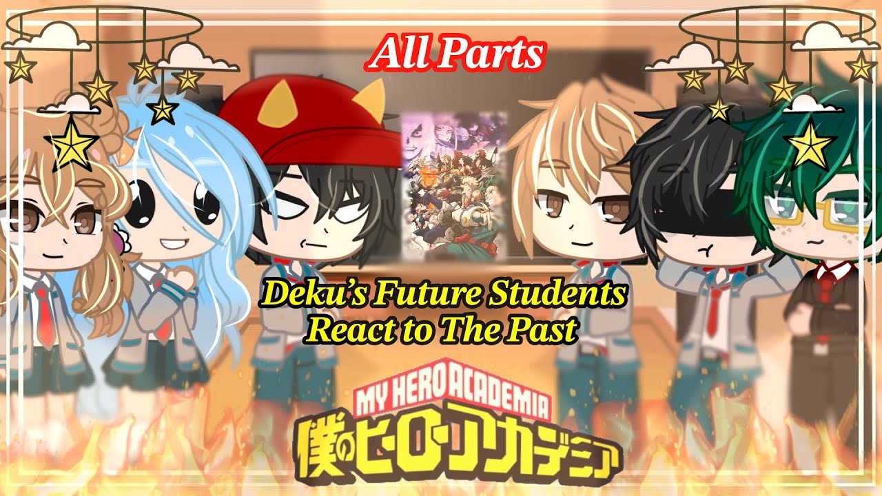Deku’s Past & Future Students React | MHA AU | 2x Speed