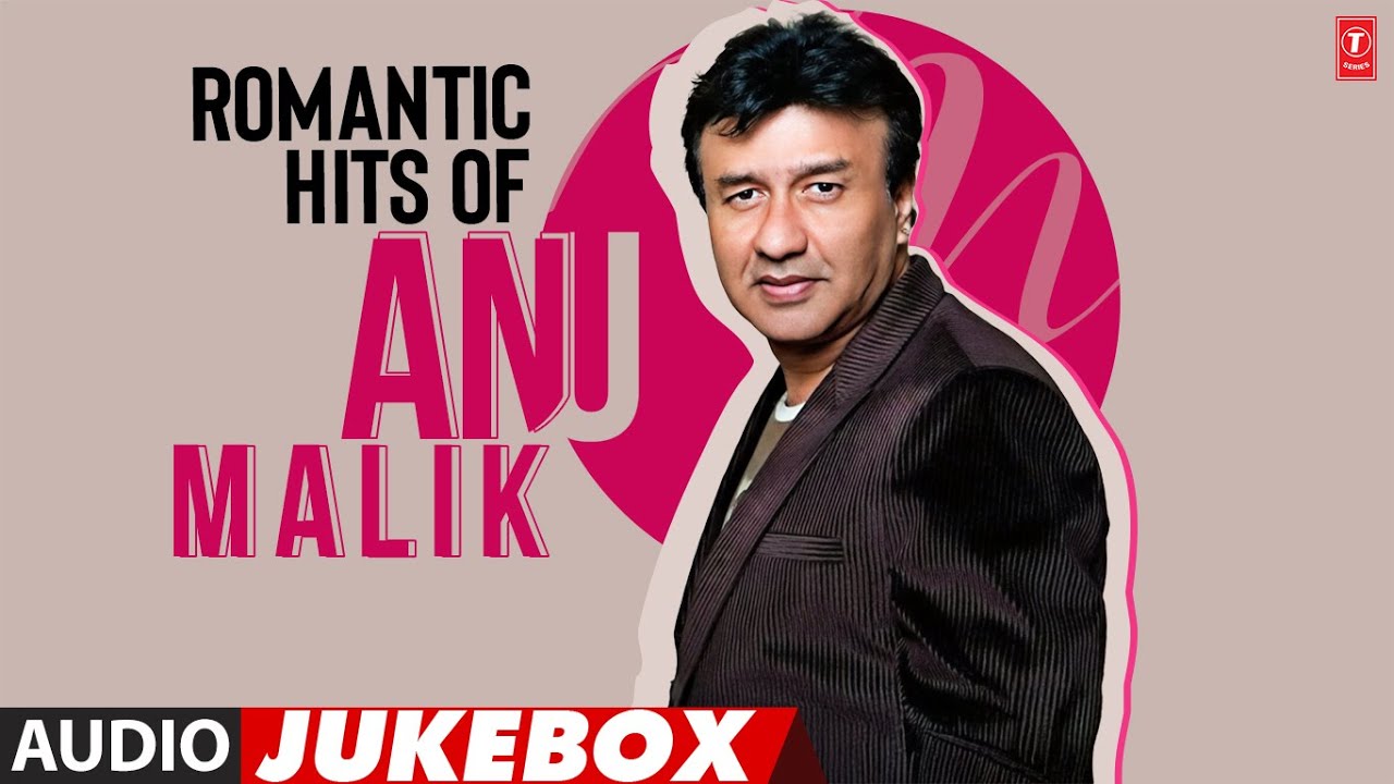 Anu Malik Romantic Hits 🎶 | Evergreen Bollywood Classics