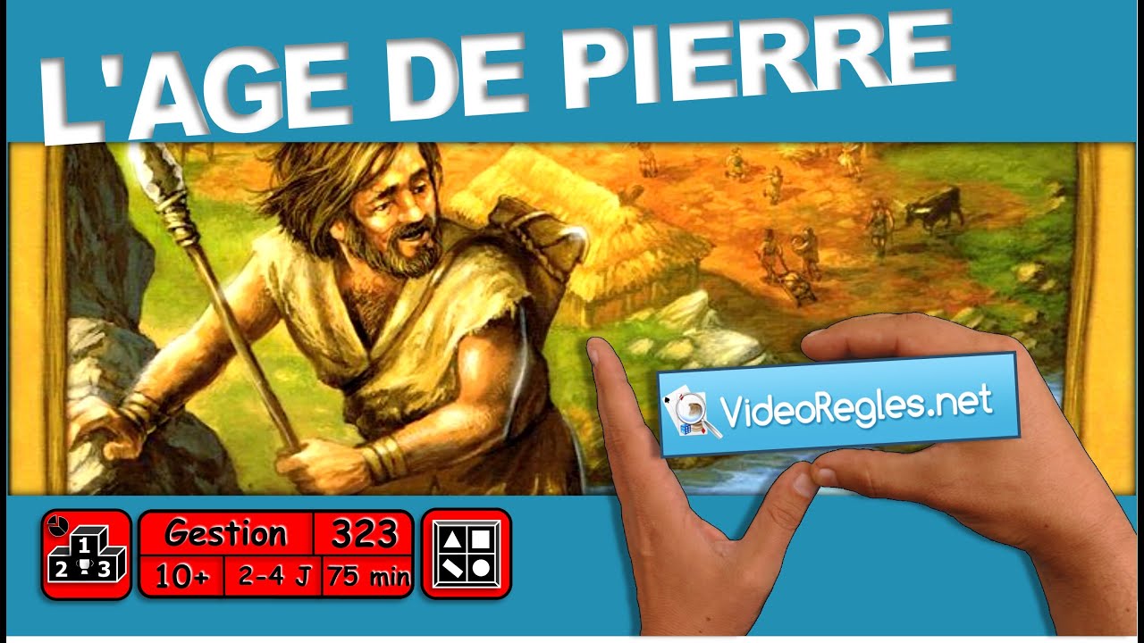 Règles du jeu de société L'Âge de Pierre 🪨