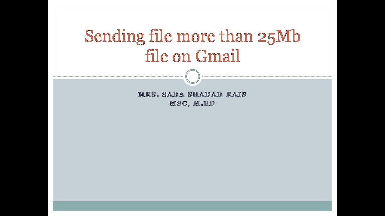 Send Files Over 25MB on Gmail 📁