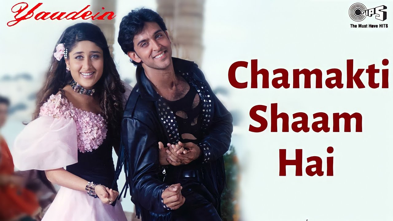 Relive the 2000s Magic with 'Chamakti Shaam Hai' ✨ | Hrithik & Kareena's Hit Song