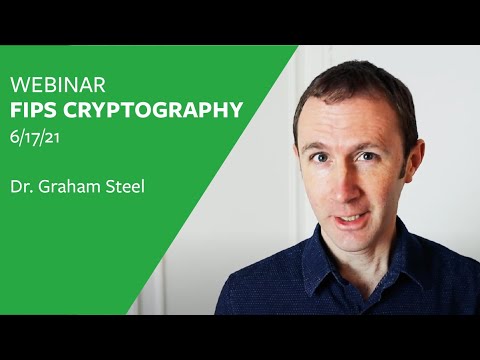 WEBINAR RECORDING: What is FIPS Cryptography? How to get FIPS 140 Compliance?