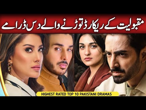 Highest Rated Top 10 Pakistani Dramas List 2025