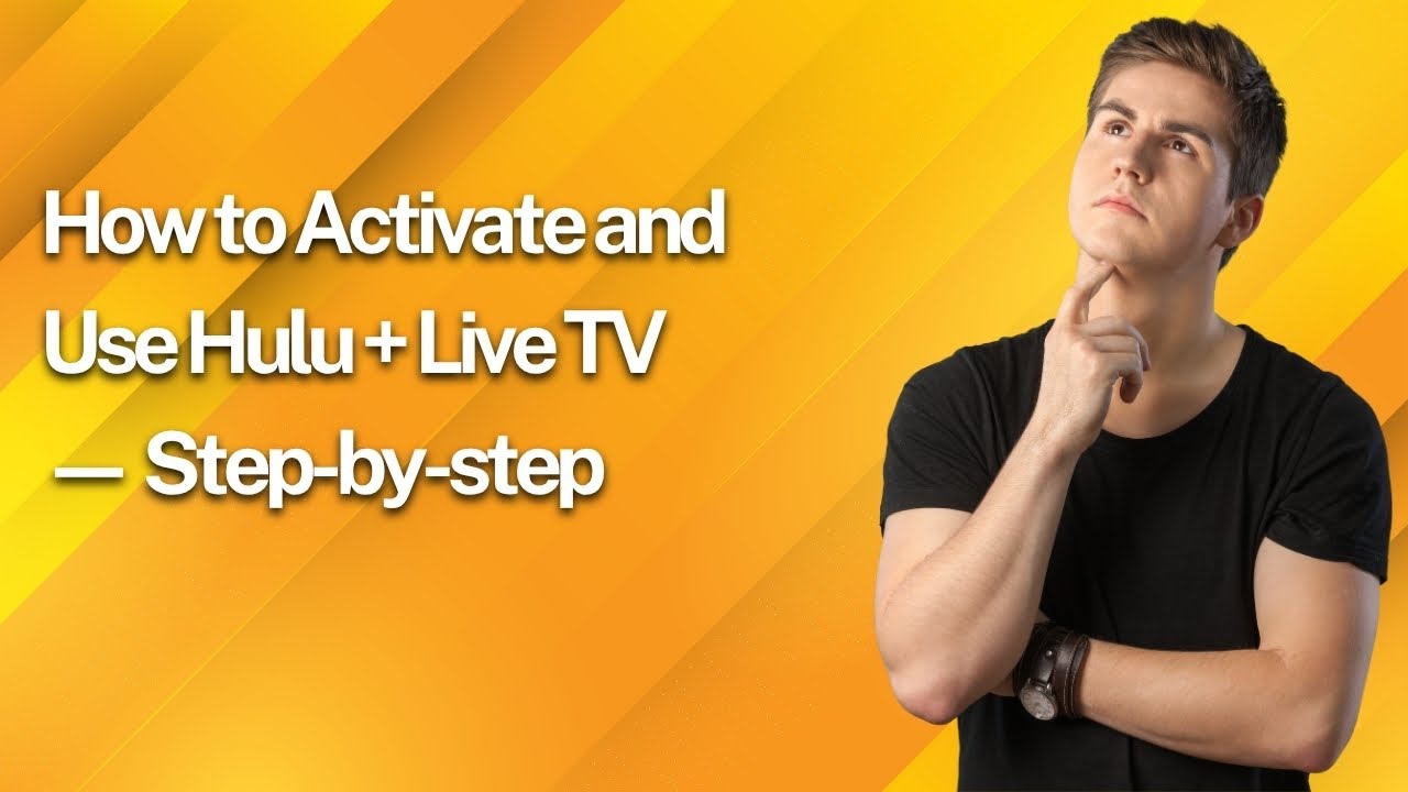 Activate & Use Hulu + Live TV: Step-by-Step Guide